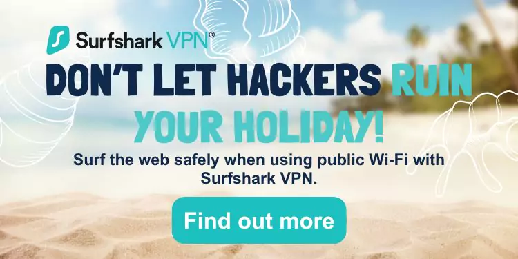 Surfshark dont let hackers ruin your holiday